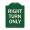 Signmission Designer Series Right Turn Only, Green & Tan Heavy-Gauge Aluminum Sign, 24" x 18", G-1824-22974 A-DES-G-1824-22974 - alternate 1